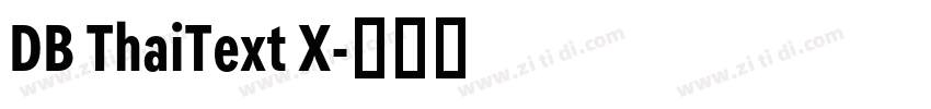 DB ThaiText X字体转换 DB ThaiText X字体转换